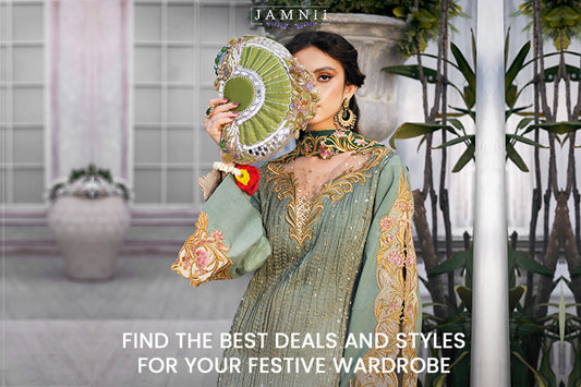Eid Fashion: The Best Deals and Styles for Your Festive Wardrobe